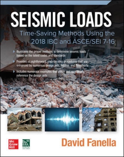 Seismic Loads: Time-Saving Methods Using the 2018 IBC and ASCE/SEI 7-16 av David Fanella