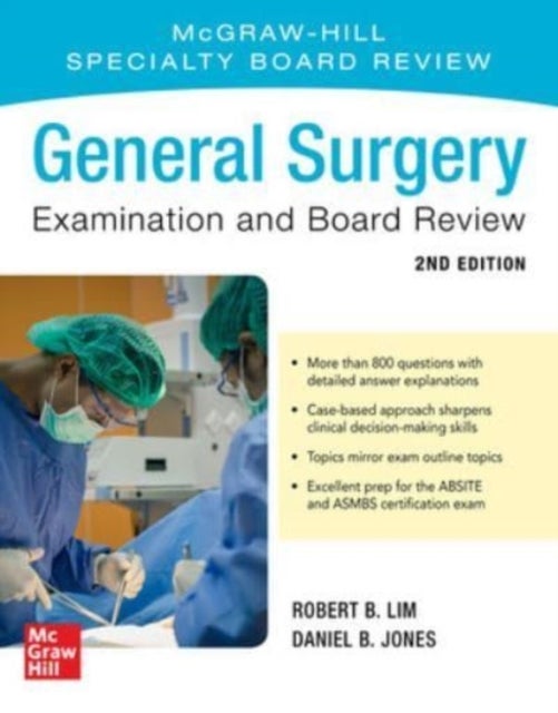 Bilde av General Surgery Examination And Board Review, Second Edition Av Robert Lim, Daniel Jones
