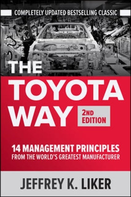 Bilde av The Toyota Way, Second Edition Av Jeffrey Liker