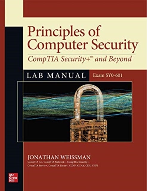 Bilde av Principles Of Computer Security: Comptia Security+ And Beyond Lab Manual (exam Sy0-601) Av Jonathan Weissman
