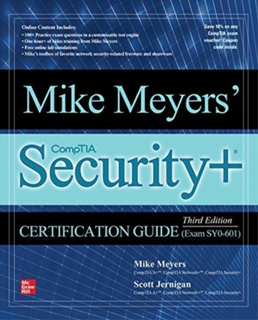Bilde av Mike Meyers&#039; Comptia Security+ Certification Guide, Third Edition (exam Sy0-601) Av Mike Meyers, Scott Jernigan