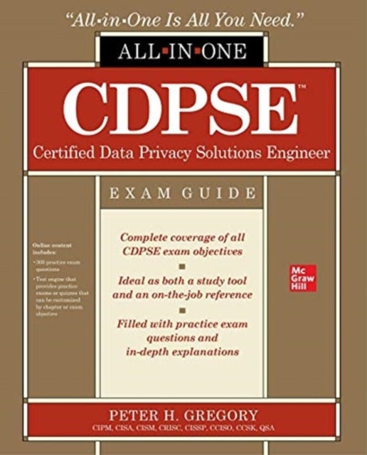 Bilde av Cdpse Certified Data Privacy Solutions Engineer All-in-one Exam Guide Av Peter Gregory