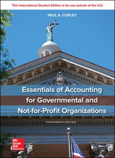 Bilde av Ise Essentials Of Accounting For Governmental And Not-for-profit Organizations Av Paul Copley