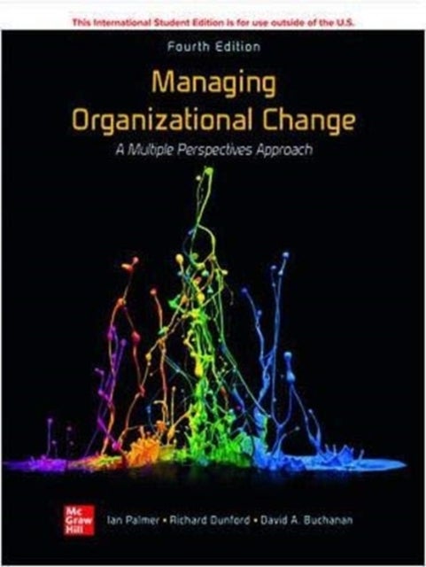 Bilde av Managing Organizational Change: A Multiple Perspectives Approach Ise Av Ian Palmer, Richard Dunford, David Buchanan