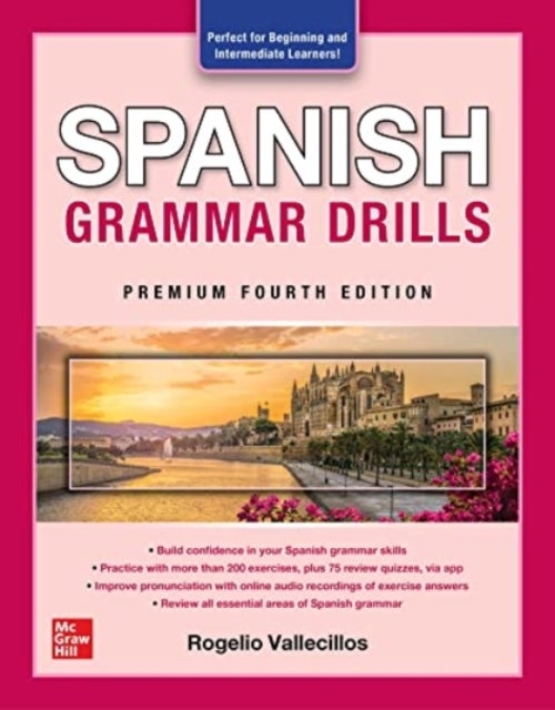 Bilde av Spanish Grammar Drills, Premium Fourth Edition Av Rogelio Vallecillos