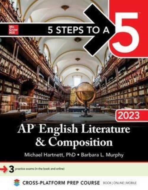 Bilde av 5 Steps To A 5: Ap English Literature And Composition 2023 Av Estelle Rankin, Michael Hartnett, Barbar Murphy