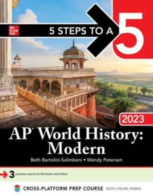 Bilde av 5 Steps To A 5: Ap World History: Modern 2023 Av Beth Bartolini-salimbeni, Wendy Petersen