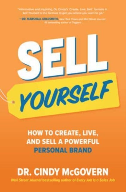Bilde av Sell Yourself: How To Create, Live, And Sell A Powerful Personal Brand Av Cindy Mcgovern