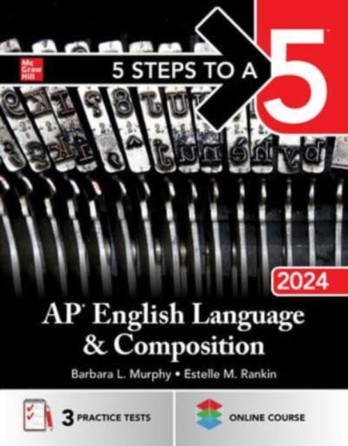 Bilde av 5 Steps To A 5: Ap English Language And Composition 2024 Av Barbara Murphy, Estelle Rankin