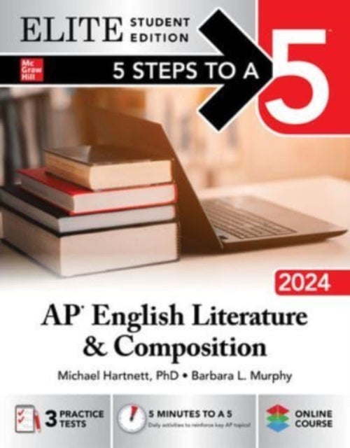 Bilde av 5 Steps To A 5: Ap English Literature And Composition 2024 Elite Student Edition Av Michael Hartnett, Barbara Murphy