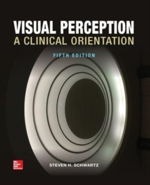 Visual Perception - A clinical orientation