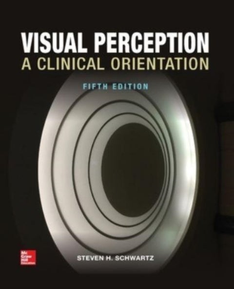Visual Perception - A clinical orientation