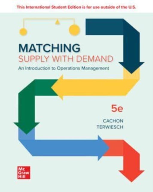 Bilde av Matching Supply With Demand: An Introduction To Operations Management Ise Av Gerard Cachon, Christian Terwiesch
