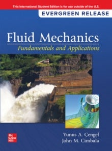 Fluid Mechanics: Fundamentals and Applications: 2024 Release