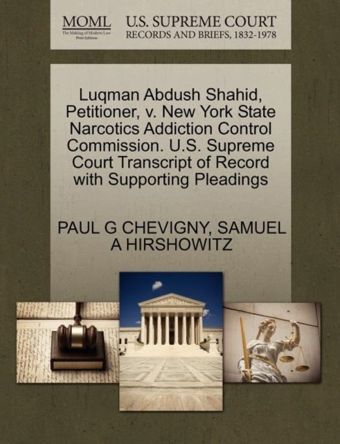 Luqman Abdush Shahid, Petitioner, V. New York State Narcotics Addiction Control Commission. U.S. Sup