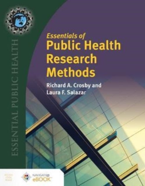 Bilde av Essentials Of Public Health Research Methods Av Richard A. Crosby, Laura F. Salazar