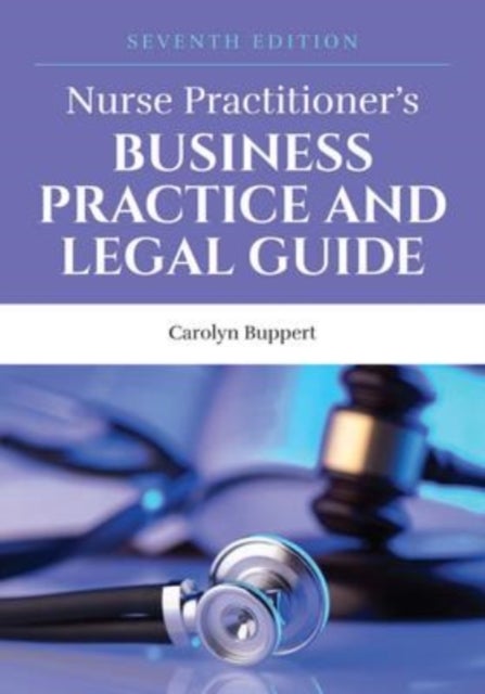 Bilde av Nurse Practitioner&#039;s Business Practice And Legal Guide Av Carolyn Buppert