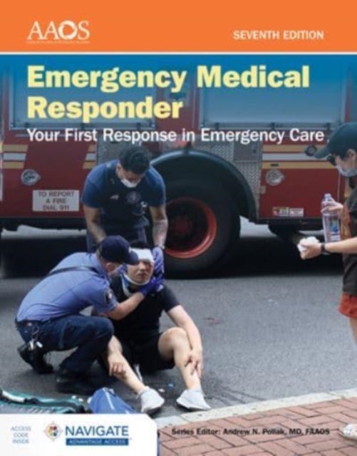 Bilde av Emergency Medical Responder: Your First Response In Emergency Care Includes Navigate Advantage Acces Av American Academy Of Orthopaedic Surgeons (aaos