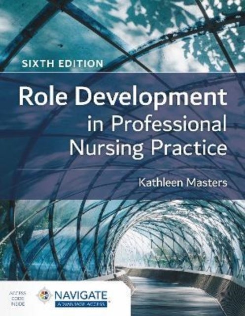 Bilde av Role Development In Professional Nursing Practice Av Kathleen Masters