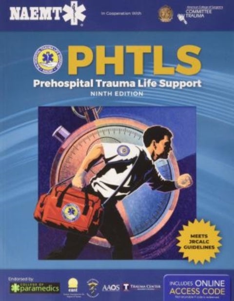 PHTLS 9e United Kingdom: Print PHTLS Textbook with Digital Access to Course Manual EBook - Print PHTLS Textbook with Digital Access to Course Manual eBook