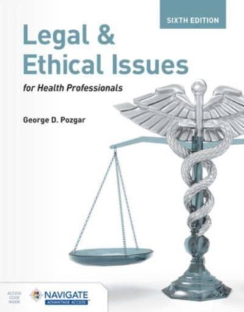 Bilde av Legal And Ethical Issues For Health Professionals Av George D. Pozgar