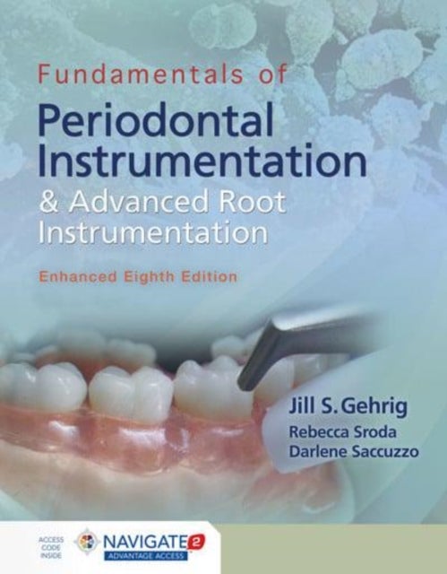 Fundamentals Of Periodontal Instrumentation And Ad
