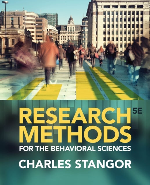 Bilde av Research Methods For The Behavioral Sciences Av Charles (university Of Maryland College Park) Stangor