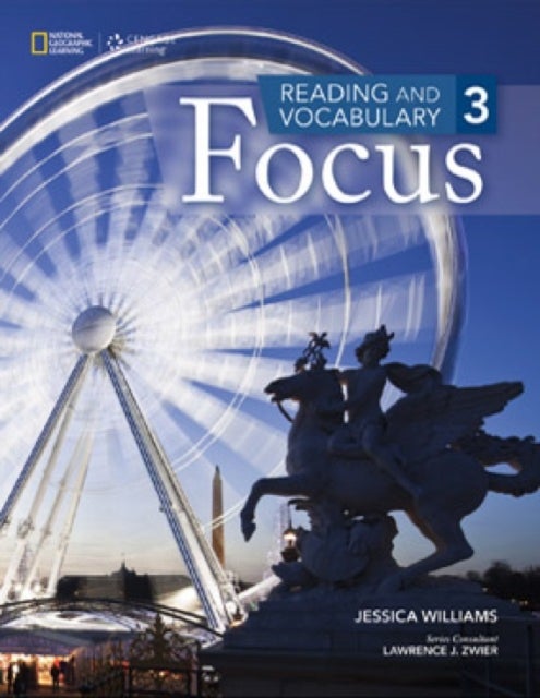 Bilde av Reading And Vocabulary Focus 3 Av Jessica (university Of Illinois At Chicago) Williams
