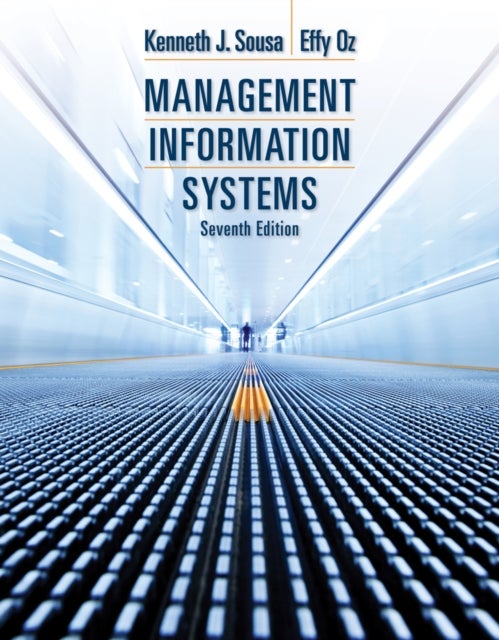 Bilde av Management Information Systems Av Effy (penn State University) Oz, Ken (bryant University) Sousa