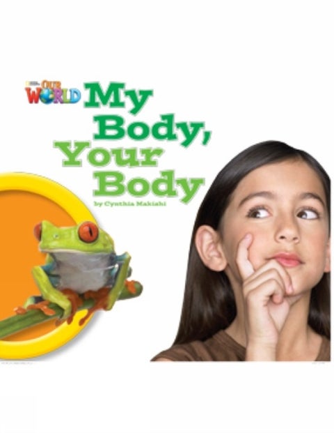 Our World Readers: My Body, Your Body - British English