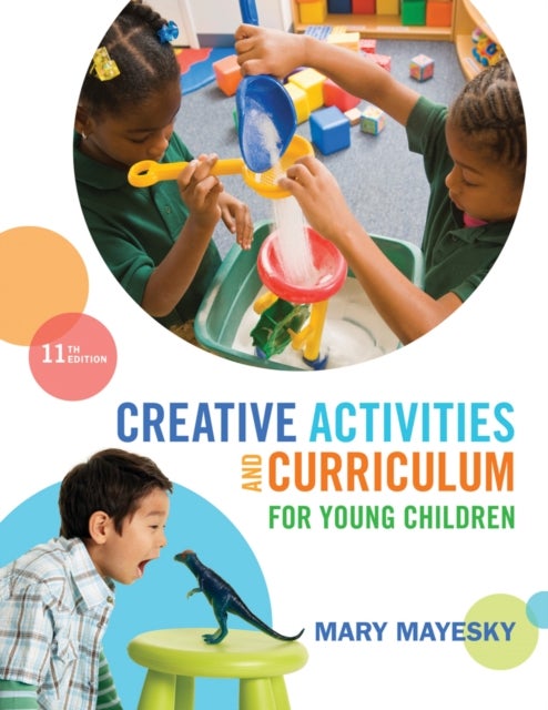 Bilde av Creative Activities And Curriculum For Young Children Av Mary (duke University (emerita)) Mayesky