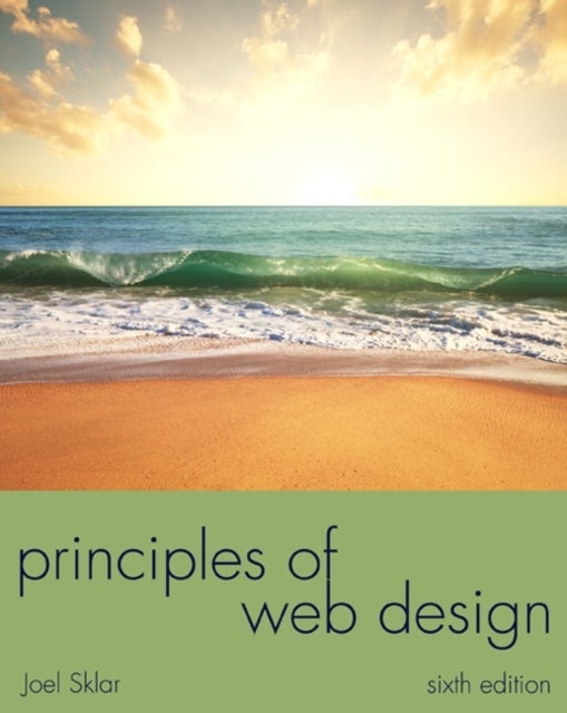 Principles of Web Design - The Web Warrior Series
