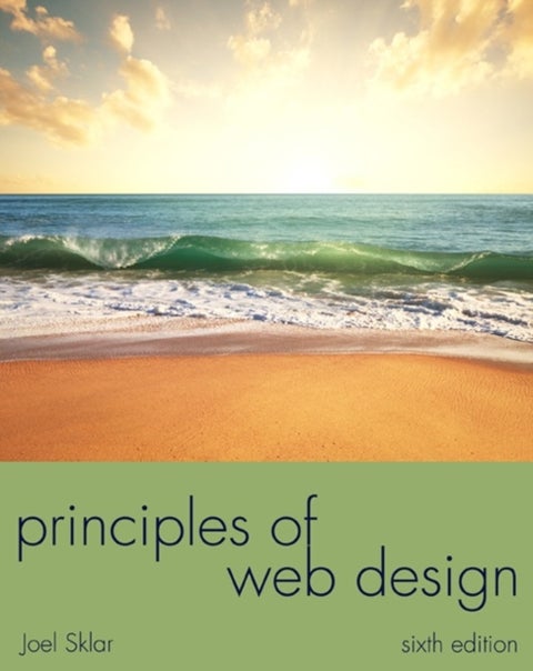 Principles of Web Design - The Web Warrior Series