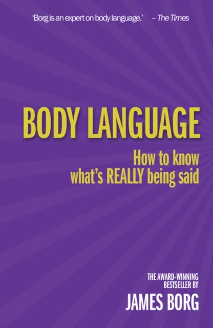 Body Language - How to know what's REALLY being said