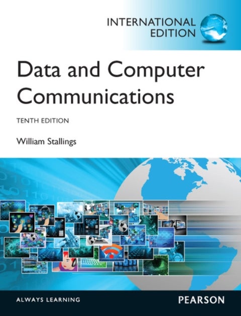 Data and Computer Communications - International Edition