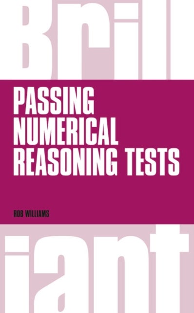 Bilde av Brilliant Passing Numerical Reasoning Tests Av Rob Williams