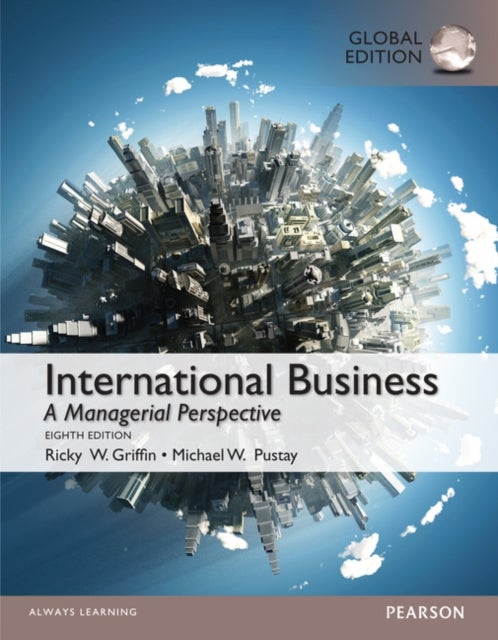 Bilde av International Business, Global Edition Av Ricky Griffin, Michael Pustay