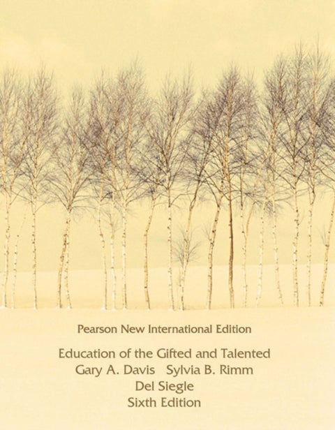 Education of the Gifted and Talented - Pearson New International Edition