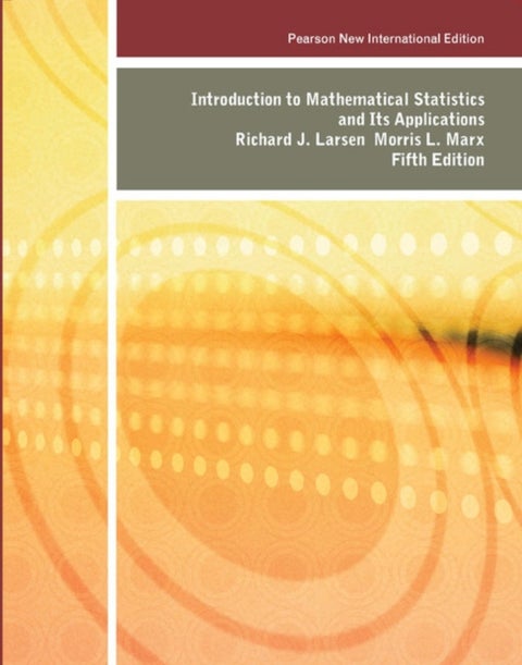 Introduction to Mathematical Statistics and Its Applications - Pearson New International Edition