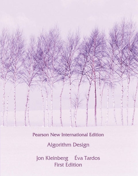 Algorithm Design - Pearson New International Edition