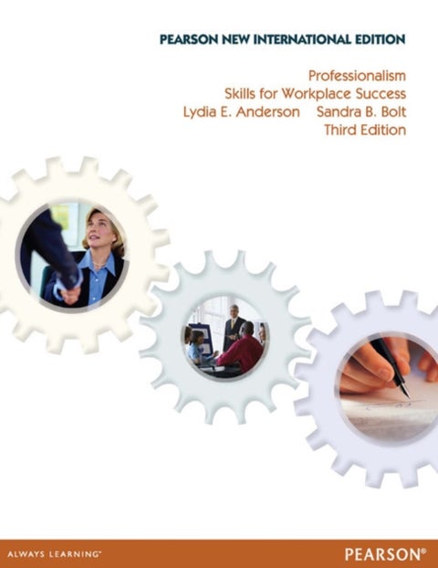Professionalism: Skills for Workplace Success - Pearson New International Edition
