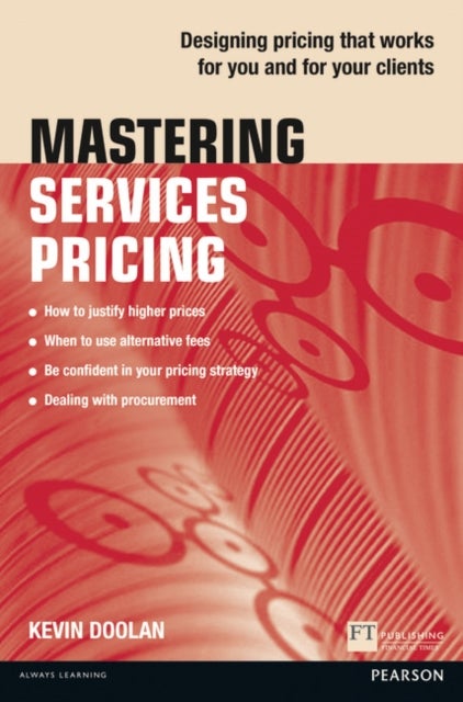 Mastering Services Pricing - Designing pricing that works for you and for your clients