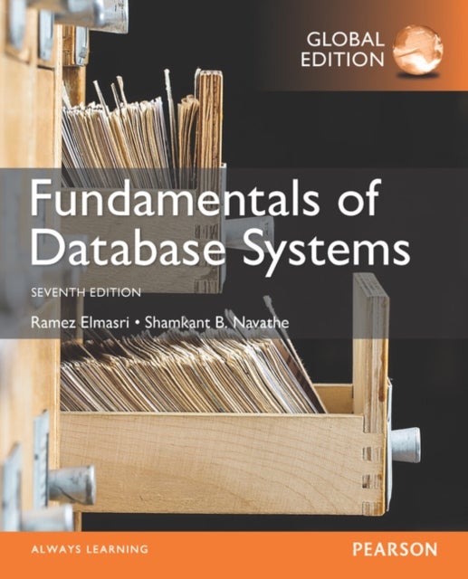 Bilde av Fundamentals Of Database Systems, Global Edition Av Ramez Elmasri, Shamkant Navathe