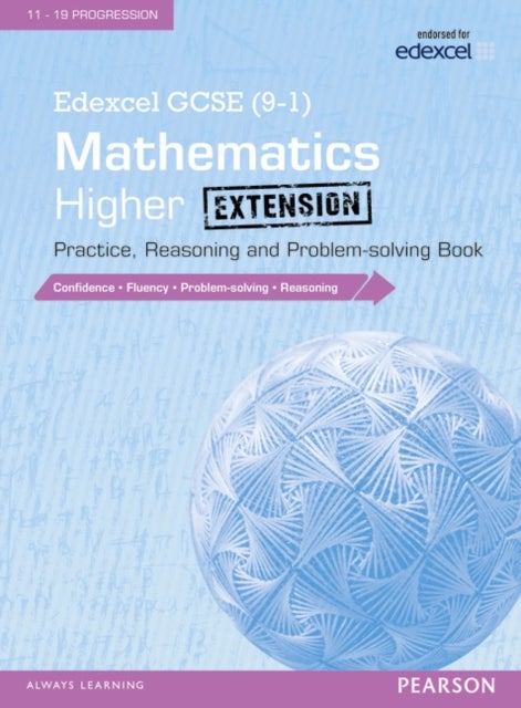Bilde av Edexcel Gcse (9-1) Mathematics: Higher Extension Practice, Reasoning And Problem-solving Book