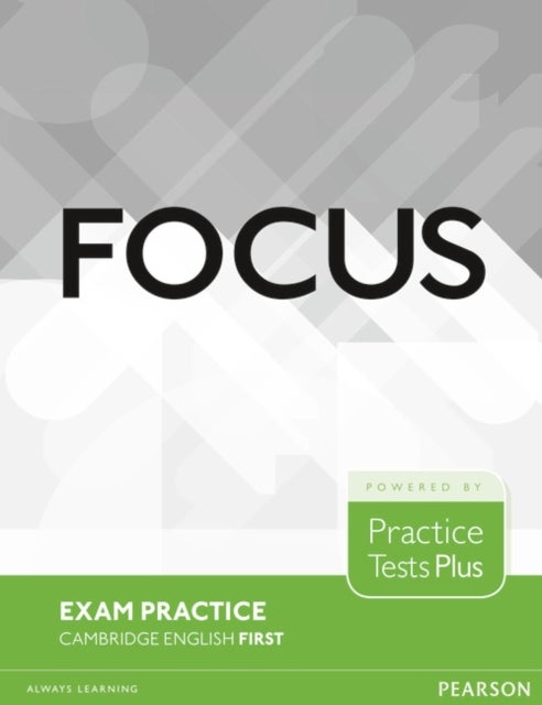 Bilde av Focus Exam Practice: Cambridge English First Av Nick Kenny, Lucrecia Luque Mortimer