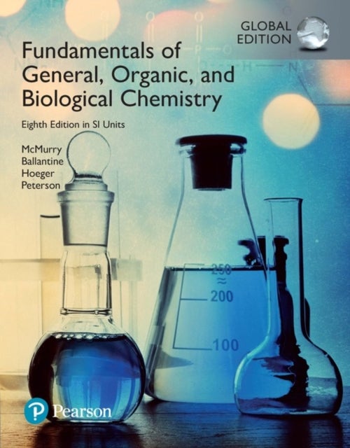 Bilde av Fundamentals Of General, Organic And Biological Chemistry In Si Units Av John Mcmurry, David Ballantine, Carl Hoeger, Virginia Peterson