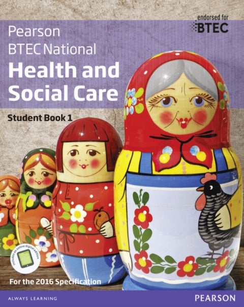 BTEC National Health and Social Care Student Book 1 - For the 2016 specifications