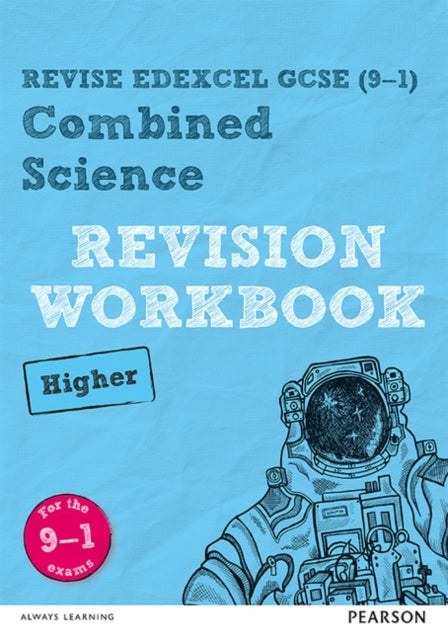 Bilde av Pearson Revise Edexcel Gcse Combined Science Higher Revision Workbook - 2023 And 2024 Exams Av Stephen Hoare, Nigel Saunders, Catherine Wilson