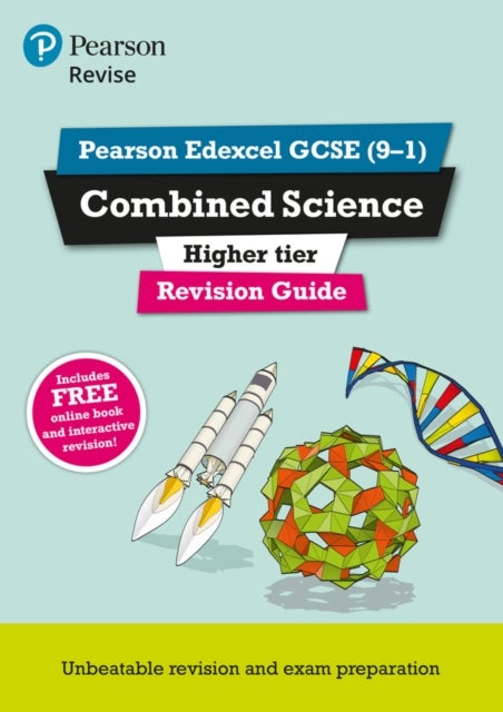 Bilde av Pearson Revise Edexcel Gcse (9-1) Combined Science Higher Revision Guide: For 2024 And 2025 Assessme Av Nigel Saunders, Pauline Lowrie, Mike O&#039;ne