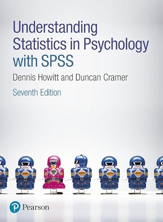 Understanding statistics in psychology with SPSS